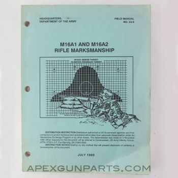 M16A1 and M16A2 Rifle Marksmanship Field Manual, Paperback, FM 23-9, July 1989 *Good*